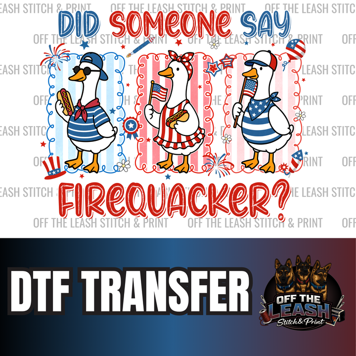 Did Someone Say Fire Quacker